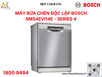 Máy rửa bát Bosch SMS4EVI14E - Series 4 - Xuất xứ: Ba Lan